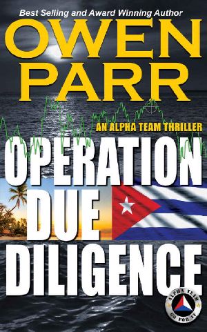 [Alpha Team Spy Thriller 01] • Operation Due Diligence
